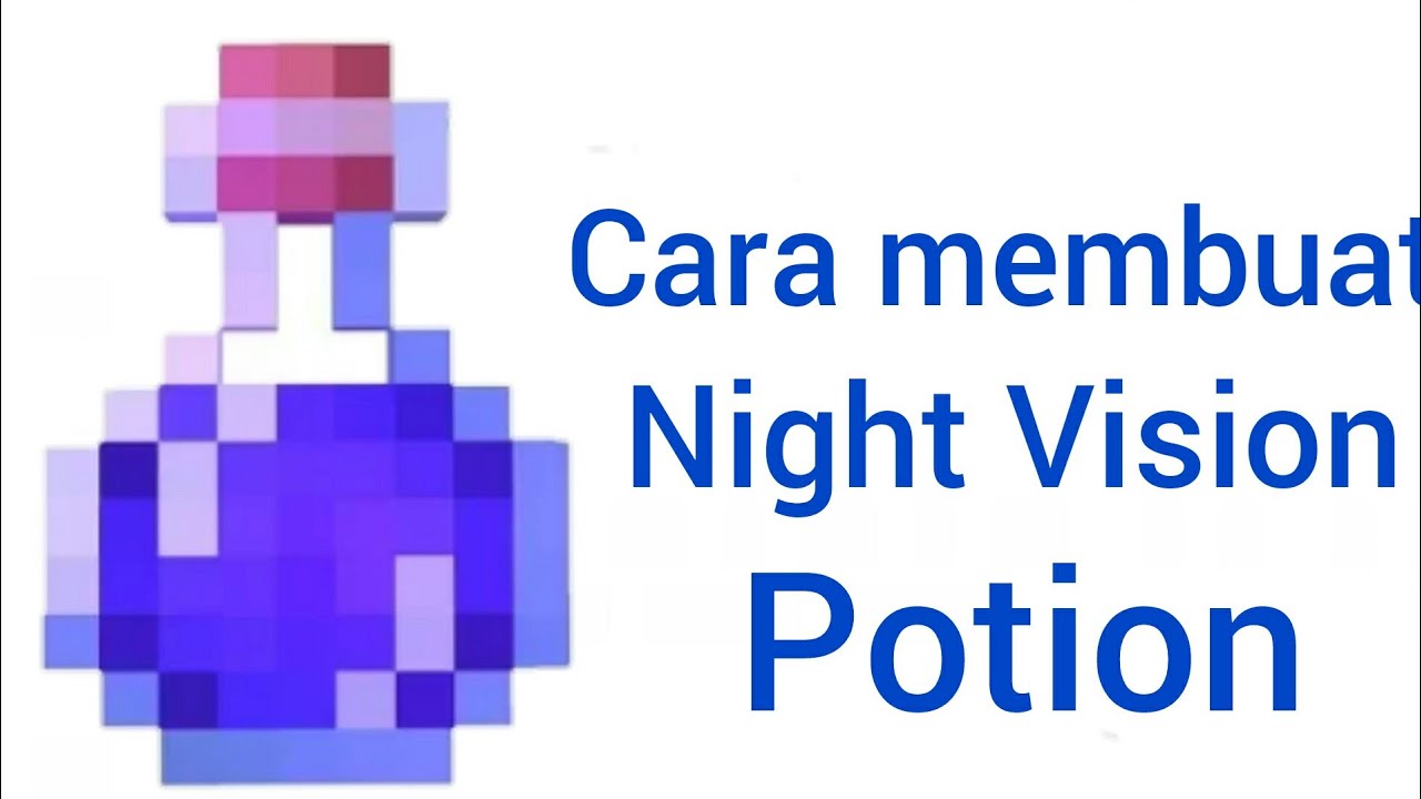 Cara membuat Night Vision Potion di Minecraft!! YouTube