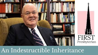 Daily Devotional #484 - 1 Peter 1:3-5 - An Indestructible Inheritance