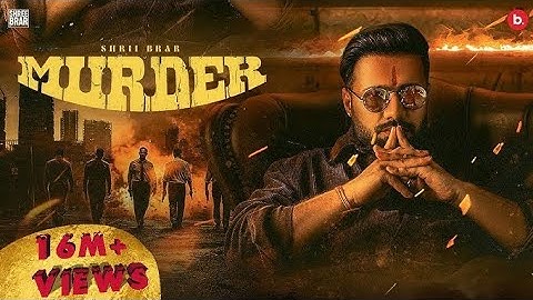 MURDER | SHREE BRAR | MP 3 SONG