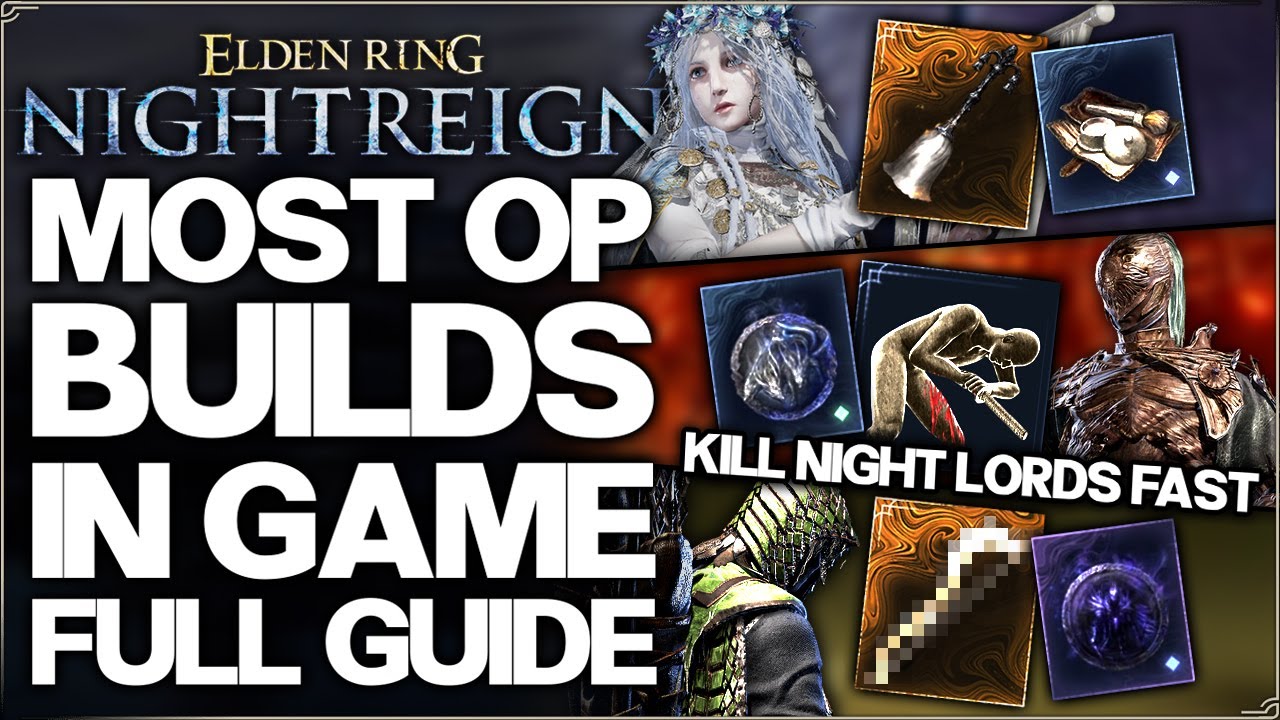 Elden Ring Nightreign - Best 3 MOST OP Builds in Game