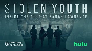 Stolen Youth | Cult Leadership and Control at Sarah Lawrence