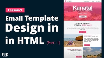 Learn HTML and CSS: Lesson -9 | HTML Email Template Design Tutorial Part - 1 (In Hindi)