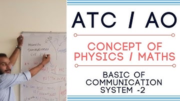 #ATC #AO #AAI #MODERN PHYSICS - BASIC OF COMMUNICATION SYSTEM - 2