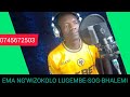 EMA NG WIZOKOLO LUGEMBE SONG BHALEMI 