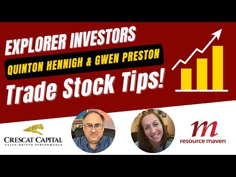 Webinar Replay | Exploration Investors Quinton Hennigh and Gwen Preston Trade Stock Tips!