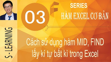 Hàm Excel cơ bản và nâng cao - Cách sử dụng hàm FIND, SEARCH, MID trong Excel