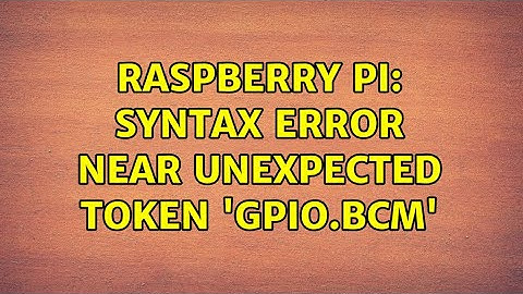 Raspberry Pi: Syntax error near unexpected token 