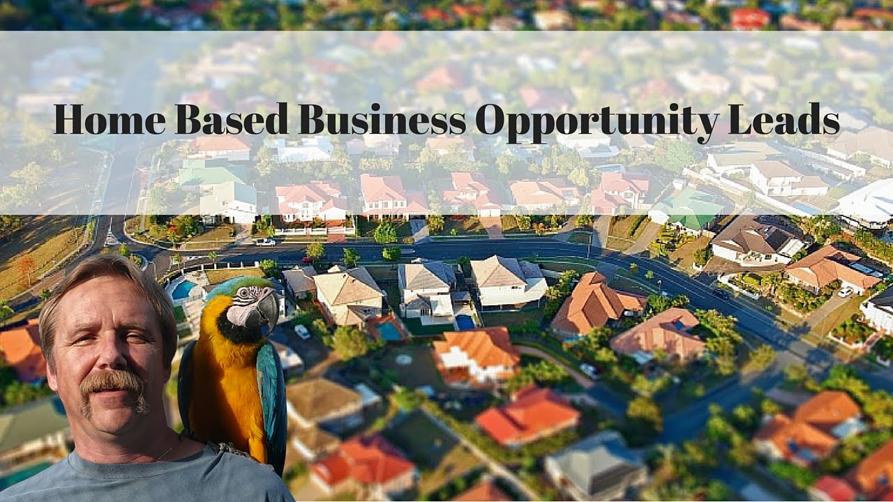 Home Based Business Opportunity Leads