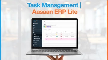 Aasaan ERP Lite Task Management Tutorial | Complete Guide to Tracking Work & Boosting Productivity