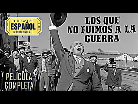 LOS QUE NO FUIMOS A LA GUERRA - 1962 -