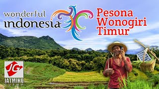 Pesona Wonogiri Timur.Wonderful Indonesia.