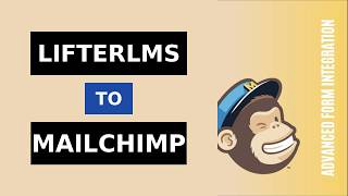 LifterLMS to Mailchimp Integration Tutorial | AFI