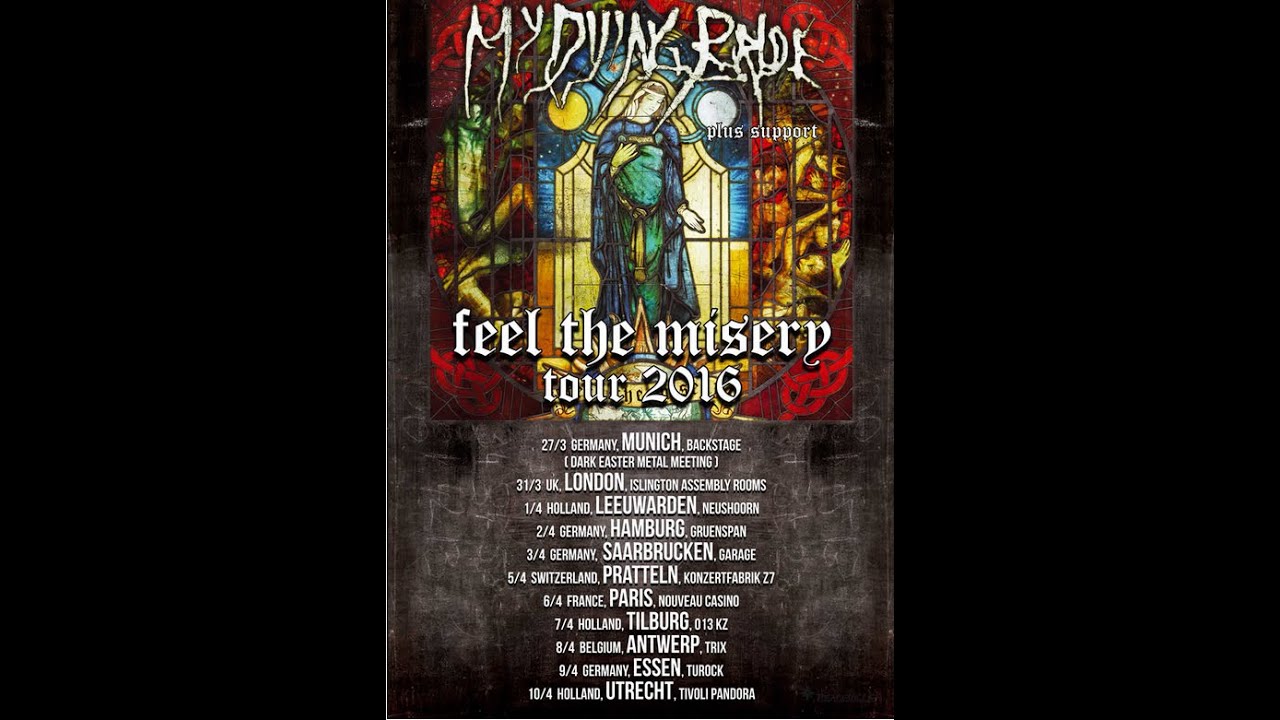 My Dying Bride, Feel The Misery Tour 2016 Part 1
