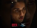 HER - Chapter 1 Hindi Full Movie Now Streaming on Amazon Prime Video | #shorts | #youtubeshorts