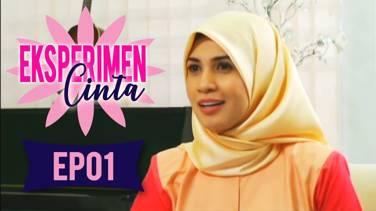 Eksperimen Cinta | Episod 1 - YouTube