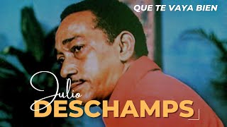 Que Te Vaya Bien Julito Deschamps (Audio Oficial)