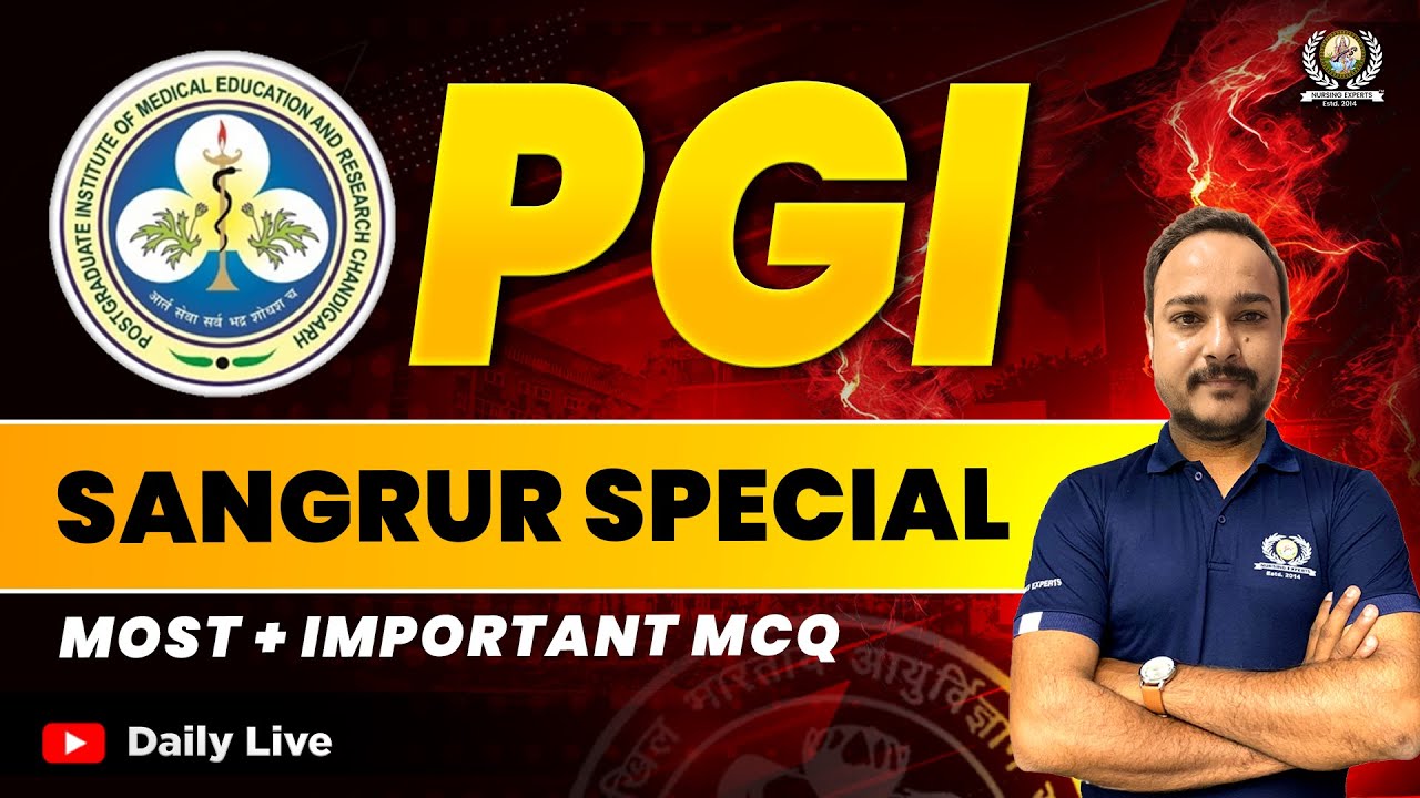 PGI Special Questions | SGPGI Special Class | NORCET | Most Important MCQ | Nursing Experts