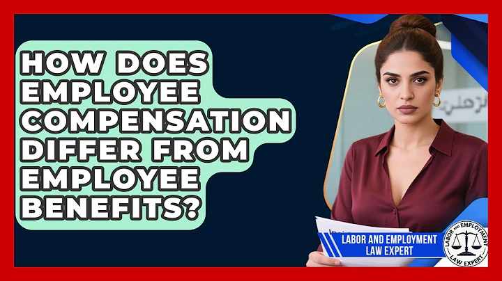 How Does Employee Compensation Differ From Employee Benefits? | Labor and Employment Law Expert News