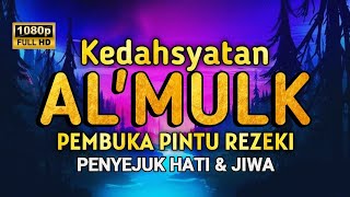 Bacaan Surah MULK Kerajaan yang paling menyentuh hati di dunia سورة الملك Terhindar Siksa Kubur