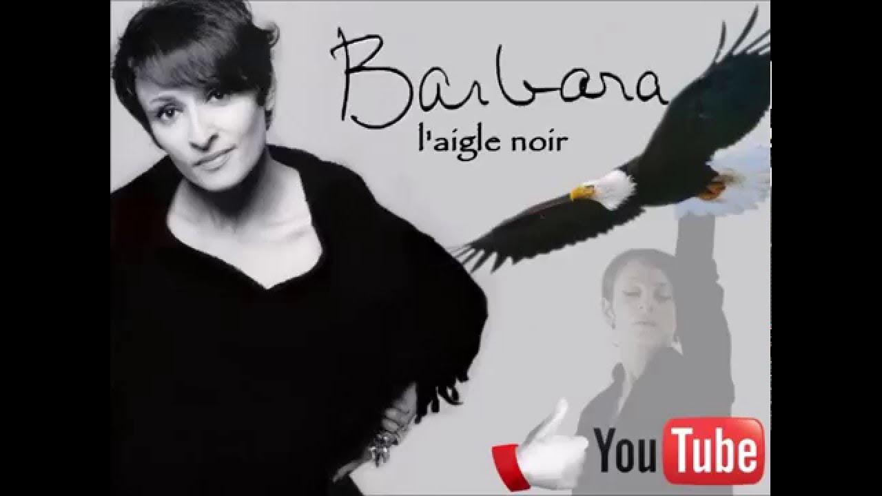 L'aigle Noir - Barbara L'aigle Noir - Barbara