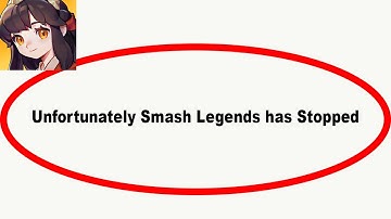 Fix Smash Legends Unfortunately Has Stopped | Smash Legends Stopped Problem | PSA 24
