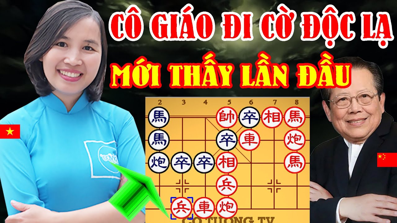🔴 CỜ TƯỚNG | CHUNG KẾT CÔ GIÁO ĐI CỜ ĐỘC LẠ MỚI THẤY LẦN ĐẦU