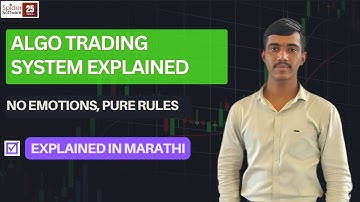 Algo Trading System Explained | No Emotions, Pure Rules | Spider Algo | Marathi