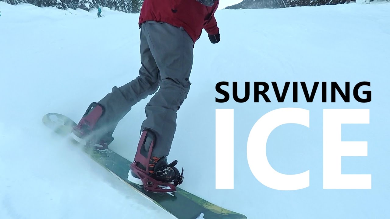Tips For Surviving Icy Runs Snowboarding Youtube inside The Most Stylish  how to snowboard on ice for Home