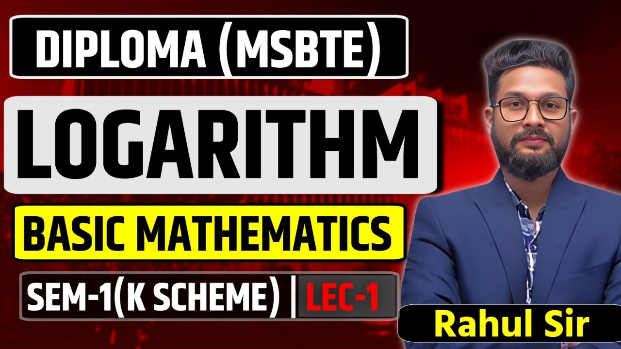 Diploma(MSBTE) Sem-1 Basic Mathematics | Chapter 1 | Logarithm | Lecture 1 | K-Scheme |