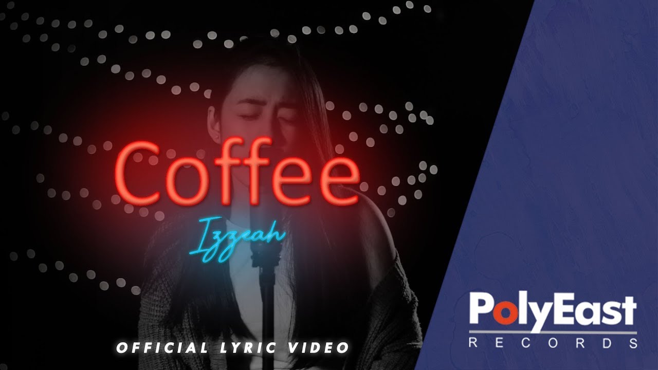 Watch Izzeah - Coffee - (Official Lyric Video) on YouTube Watch Izzeah - Coffee - (Official Lyric Video) on YouTube