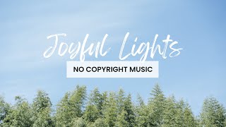Good Vibes (Copyright Free Background Music) - Joyful Lights by Hartzmann