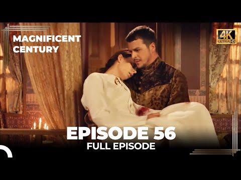 Magnificent Century Episode 56 | English Subtitle (4K)