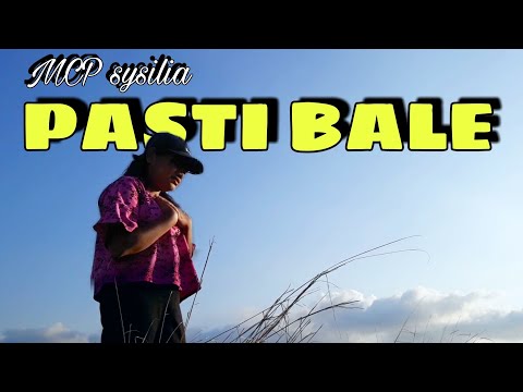 MCP SYSILIA | PASTI BALE (Madeline Cover) MV