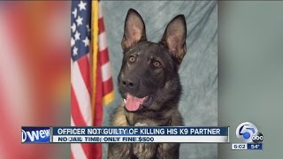 K9 trial ends with no jail time