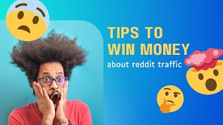 Reddit Marketing 101: The best way to get free traffic to the site is through Reddit