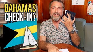 Get Your Boat (and Crew) Legally into Bahamas  CHECK IN [Capable Cruising Guides]