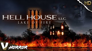 HELL HOUSE LLC III: LAKE OF FIRE  FULL HD HORROR MOVIE IN ENGLISH