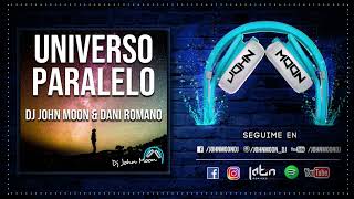 UNIVERSO PARALELO 🎶 DJ John Moon & Dany Romano 🎶 Bachata chords