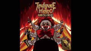 Tardigrade Inferno - Burn the Circus (2023) [Full Album]