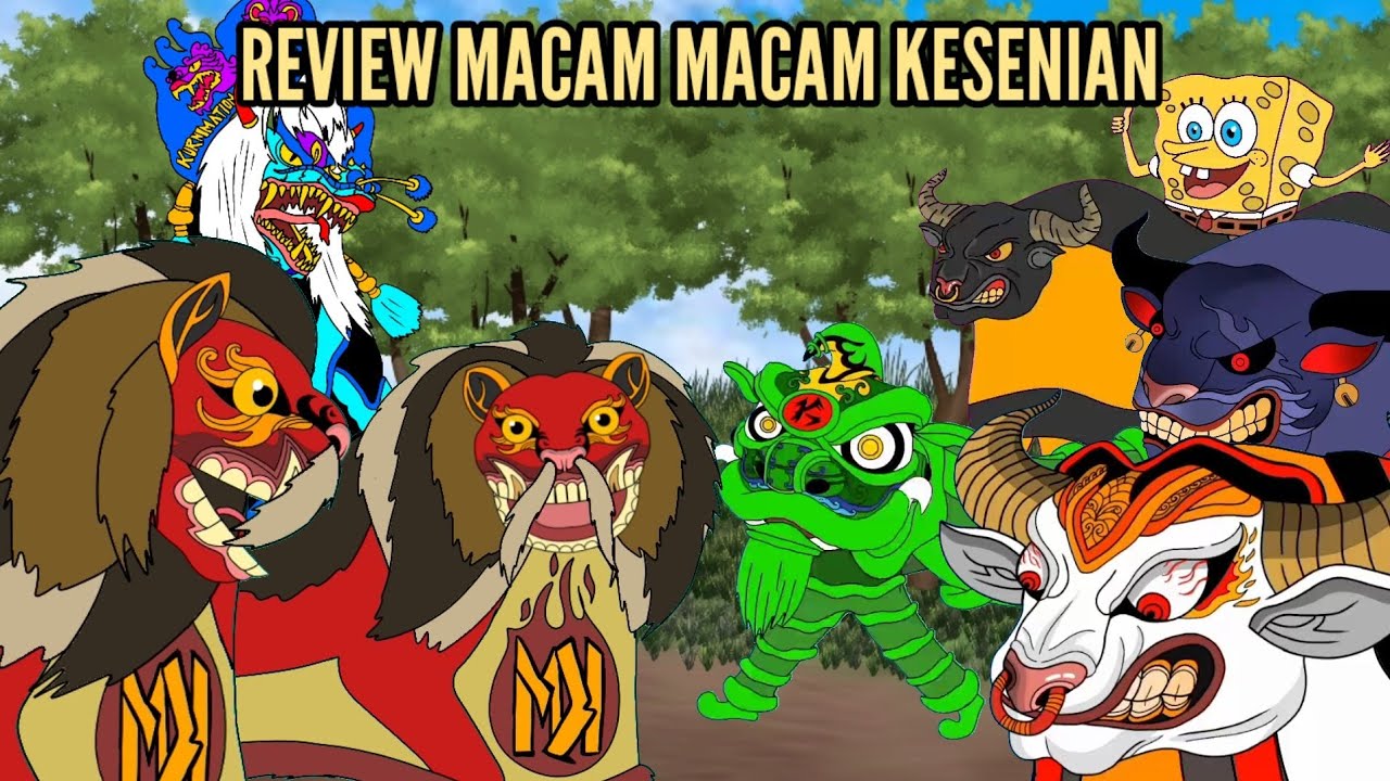 REVIEW MACAM MACAM KESENIAN ADA BARONGAN BARONGSAI JARANAN BANTENGAN SINGO BARONG