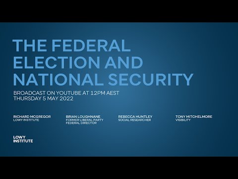 The federal election and national security
