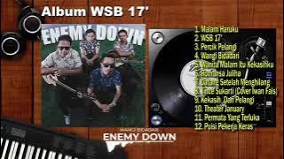 ENEMY DOWN - FULL ALBUM WSB 17