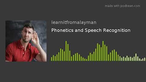 Phonetics and Speech Recognition