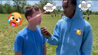 Interviewing people at my school (Freak talk)😳😈😈