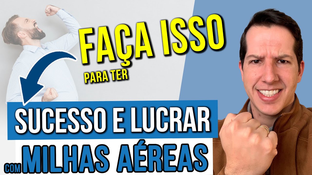 6 PASSOS para ter SUCESSO E LUCRAR com MILHAS AÉREAS para iniciantes