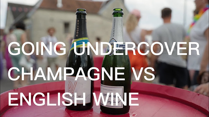 PREVIEW - Champagne Vs English Sparkling Wine- could you tell the difference?