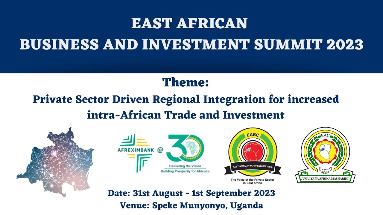 East African Business and Investment Summit 2023 YouTube