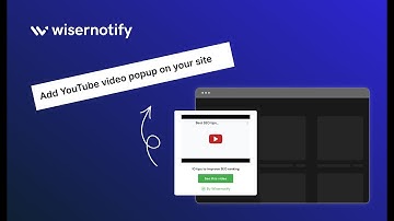 How to Add Video Popup on Your Website with WiserNotify