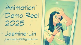 Jasmine Lin 2D Animation Demo Reel June 2025