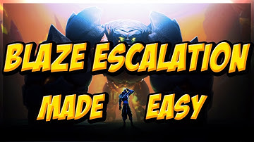 HOW TO Blaze Escalation FAST AND SAFE!
